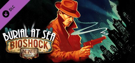 BioShock Infinite: Burial at Sea — Episode One