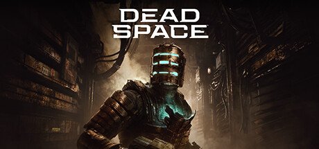 Dead Space (Remake) — Dead Space