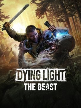 Dying Light: The Beast — Dying Light