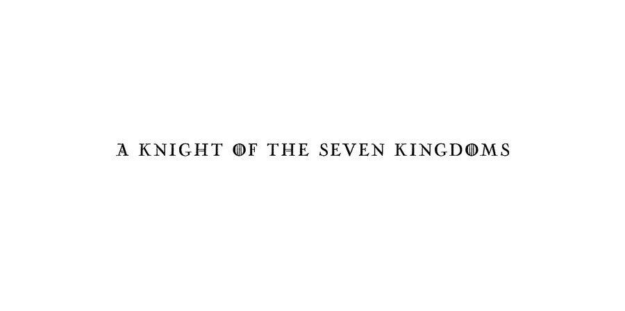A Knight of the Seven Kingdoms — Season 1