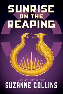 Sunrise on the Reaping — Hunger Games