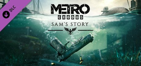 Metro Exodus: Sam's Story