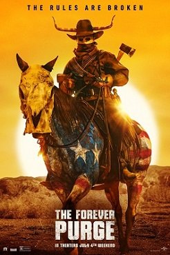 The Forever Purge — The Purge